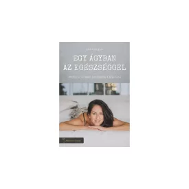 Egy ágyban az egészséggel - Sinka Miléna