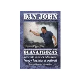 Beavatkozás - Dan John