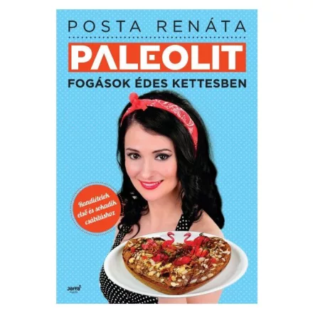 Paleolit fogások édes kettesben Posta Renáta