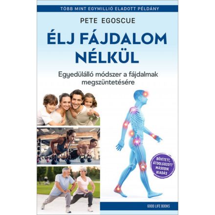 Élj fájdalom nélkül - Pete Egoscue