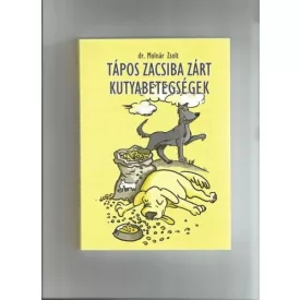 Tápos zacsiba zárt kutyabetegségek Dr. Molnár Zsolt
