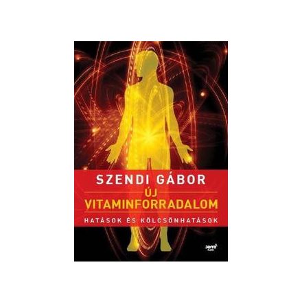 Új vitaminforradalom bővített kiadás Szendi Gábor