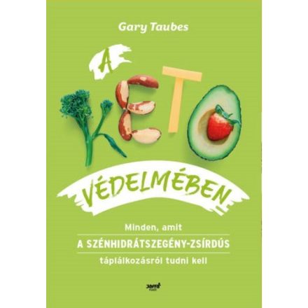 A keto védelmében - Gary Taubes