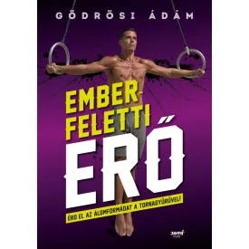   Emberfeletti erő Érd el az álomformádat a tornagyűrűvel! - Gödrösi Ádám