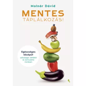 Mentes táplálkozás - Molnár Dávid