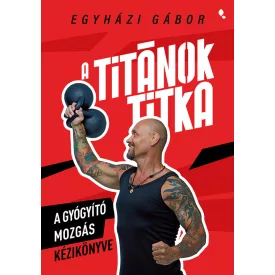 A titánok titka - Egyházi Gábor