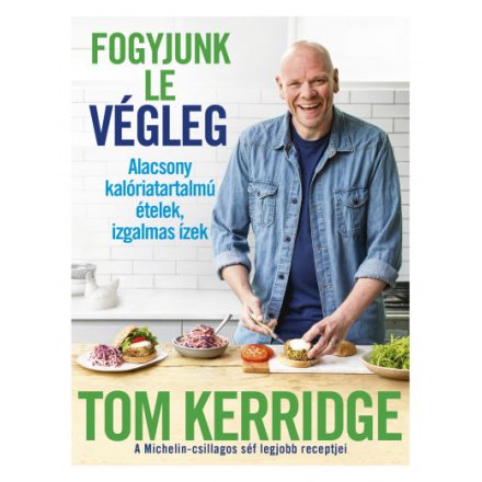 Fogyjunk le végleg! - Tom Kerridge