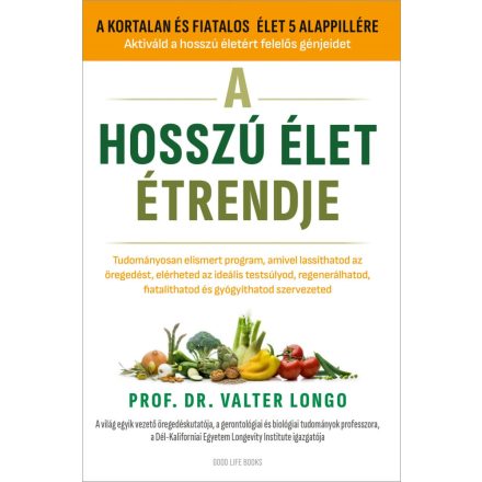 A hosszú élet étredje - Prof. Dr. Valter