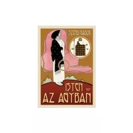 Isten az agyban - Szendi Gábor